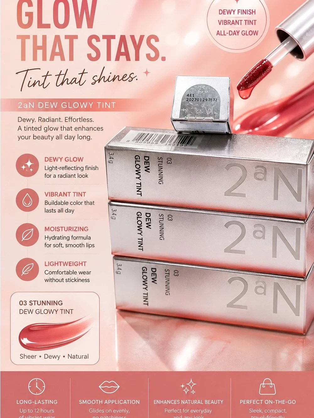 2aN Dew Glowy Tint - 03 Stunning (Pink Coral)